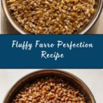 How To Cook Farro Recipe
