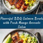 BBQ Salmon Bowls with Mango Avocado Salsa Recipe