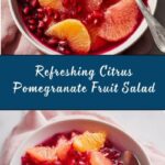 Citrus and Pomegranate Fruit Salad Recipe