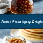 Butter Pecan Syrup Recipe