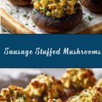 Sausage Stuffed Mushrooms Recipe