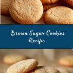 Brown Sugar Cookies Recipe