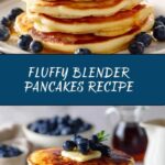 Blender Pancakes Recipe