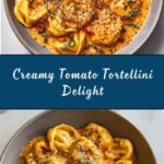 Creamy Tomato Tortellini Recipe