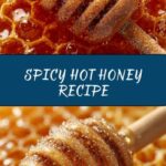 Easy Hot Honey Recipe