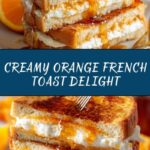 Orange Creamsicle French Toast Recipe