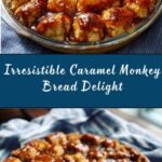 Gooey Caramel Monkey Bread Recipe