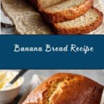 Banana Bread Recipe