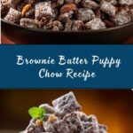 Homemade Brownie Batter Puppy Chow Recipe
