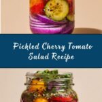 Pickled Cherry Tomatoes, Red Onions, and Cucumbers Recipe