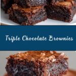 Triple Chocolate Brownies Recipe