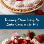 Strawberry No Bake Cheesecake Pie Recipe