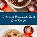 Homemade Root Beer Recipe