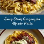 Savory Steak Gorgonzola Alfredo with Creamy Parmesan Sauce Recipe