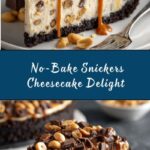 No-Bake Snickers Cheesecake Recipe