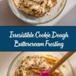 Cookie Dough Buttercream Frosting Recipe