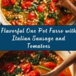 One Pot Farro with Italian Sausage and Tomatoes Recipe