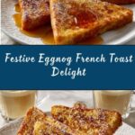 Eggnog French Toast Recipe