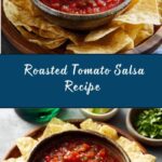 Roasted Tomato Salsa Recipe