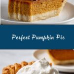 Perfect Pumpkin Pie Recipe