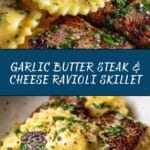 One-Skillet Garlic Butter Steak & Cheese Ravioli Recipe