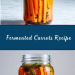 Fermented Carrots Recipe
