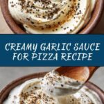 Garlic Sauce for Pizza Recipe