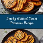 Grilled Sweet Potatoes Recipe