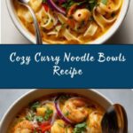 Comforting Curry Noodle Bowls Recipe