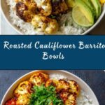 Roasted Cauliflower Burrito Bowls Recipe