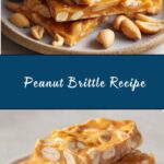 Homemade Peanut Brittle Recipe