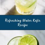 Water Kefir Recipe