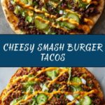 Smash Burger Tacos Recipe