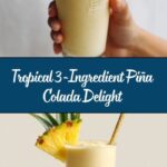 3-Ingredient Piña Colada Recipe