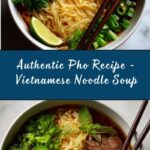 Pho (Vietnamese Noodle Soup) Recipe