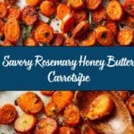 Rosemary Honey Butter Roasted Carrots Recipe