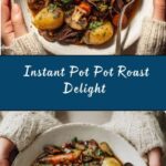 Instant Pot Pot Roast Recipe