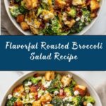 Liz’s Roasted Broccoli Salad Recipe