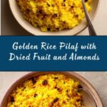 Golden Rice Pilaf with Dried Fruit and Almonds Recipe