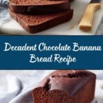 Chocolate Banana Bread Recipe