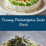 Philadelphia Sushi Stack Recipe