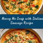 Marry Me Soup with Italian Sausage Recipe