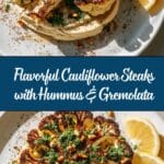 Cauliflower Steaks with Hummus and Gremolata Recipe