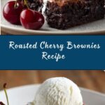 Roasted Cherry Brownies Recipe