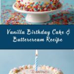 Vanilla Birthday Cake with Old-Fashioned Vanilla Buttercream Recipe