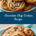 Chocolate Chip Cookies Recipe