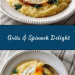 Cheesy Grits with Spinach and Fried Eggs Recipe