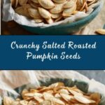 Easy Salted Roasted Pumpkin Seeds Recipe