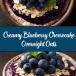 Blueberry Cheesecake Overnight Oats Recipe