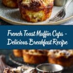 French Toast Muffin Cups Recipe